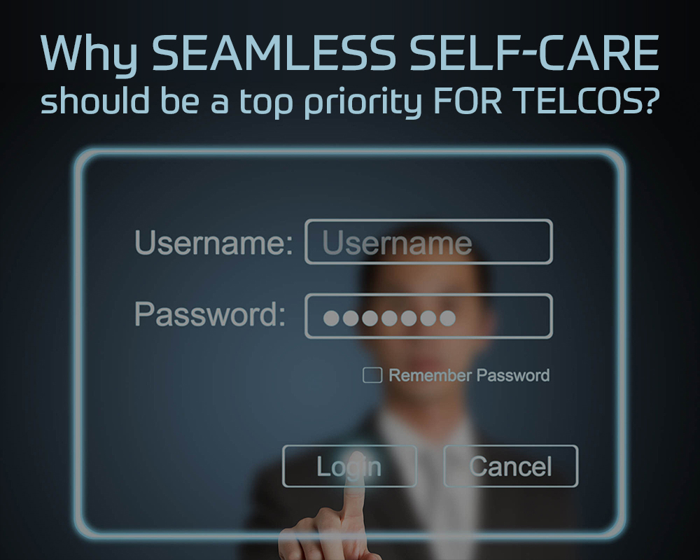 why-seamless-self-care-should-be-a-top-priority-for-telcos
